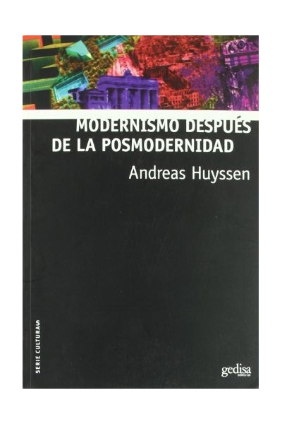Modernismo después de la posmodernidad